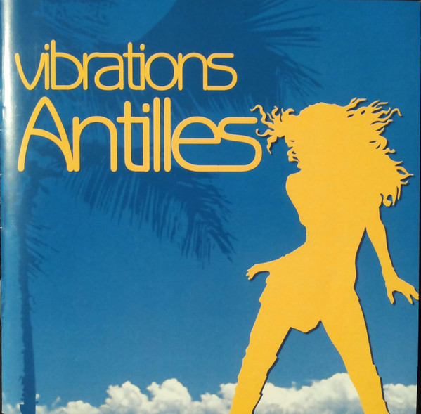 Vibration antilles 2007
