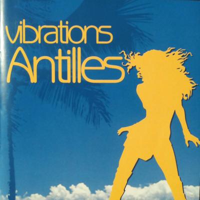 Vibration antilles 2007
