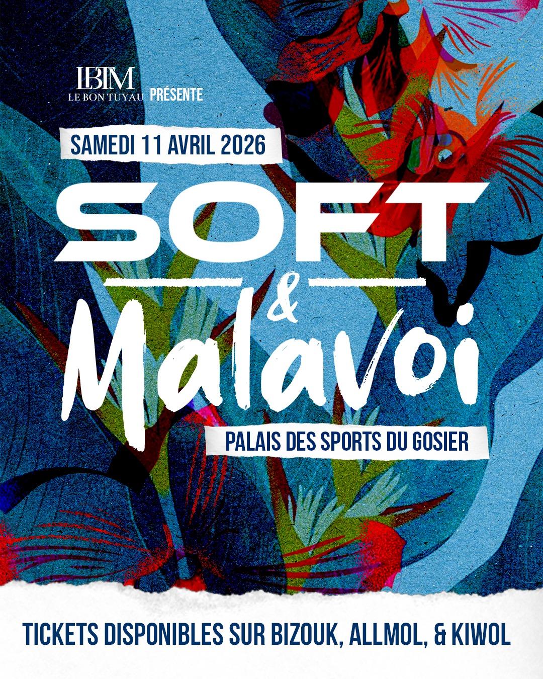 Soft Malavoi 11 Avril 2026
